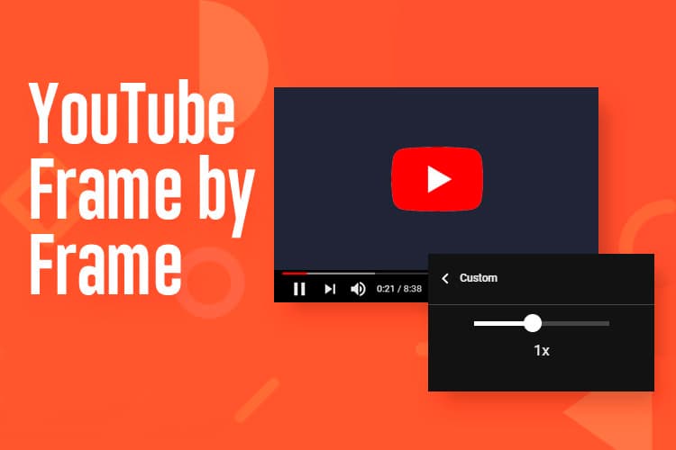 how to go frame by frame on youtube
